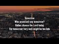 Tomorrow (lyrics) by The Winans