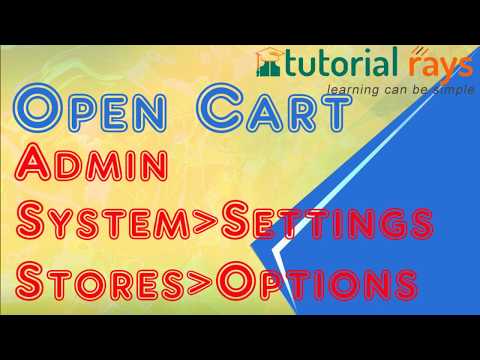 5 OpenCart Tutorials | Admin settings store options | Ope Cart training