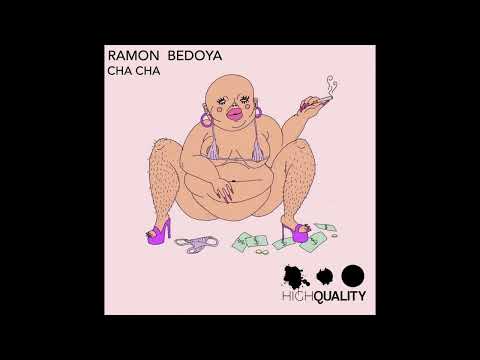 Ramon Bedoya - Cha Cha (Original Mix)