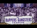RAPPERS REAL GANSTERS In HIP HOP HISTORY Of USA Documentary