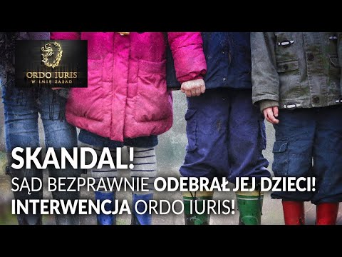 SKANDAL! Sąd bezprawnie ODEBRAŁ matce DZIECI! Mocna odpowiedź Ordo Iuris || Ordo Iuris. W imię zasad
