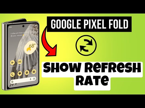Show refresh rate Google Pixel Fold || How to display refresh rate || Refresh rate settings