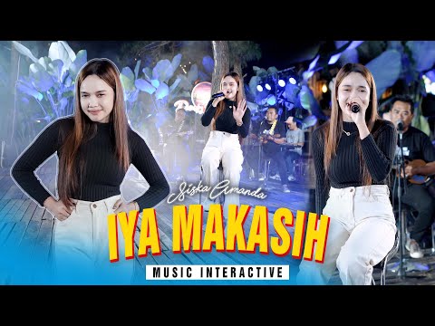 IYA MAKSIH - SISKA AMANDA (Official Music Live)