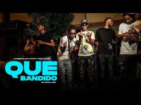 Rainelsito Hollywood Feat @magicmalon - Que Bandido (Video Oficial).byBryancrea