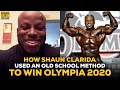 Shaun Clarida Reveals The Old School Method That Won Him Olympia 2020