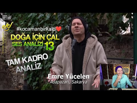 Doğa İçin Çal Ses Analizi 13 (Tam Kadro Analiz) #kocamanbirkalp