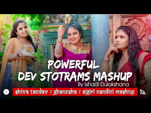 Hindi Mashup Cover | Dev Stotrams| Shiva thandav +Ghanesha +Aigiri Nandini by Ishadi Dulakshana