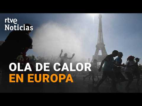 L'onada de calor asfixia Europa i deixa morts a França i Alemanya
