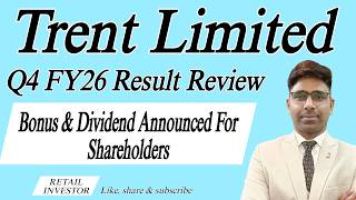 TRENT Limited Bonus Update || Q4 FY26 Result & Dividend Announced For 