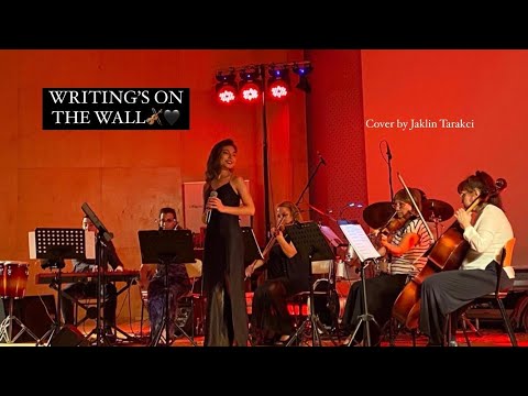 Jaklin Tarakci- Writing’s on the Wall(live cover with orchestra)