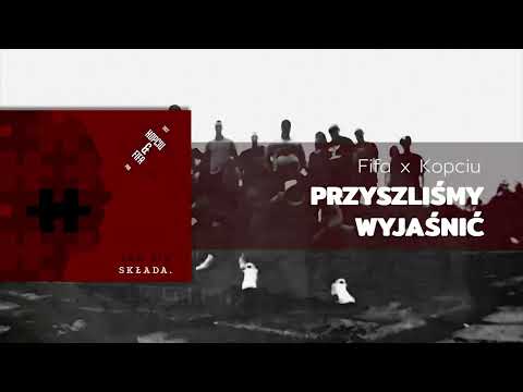 FIFA x KOPCIU - PRZYSZLIŚMY WYJAŚNIĆ