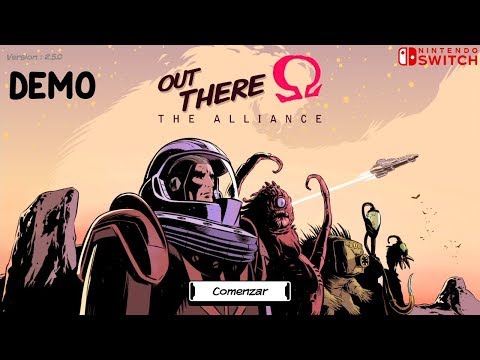 [ OUT THERE: Ω THE ALLIANCE ] Demo Nintendo Switch