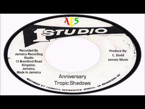 Tropic Shadows-Anniversary (Studio One)