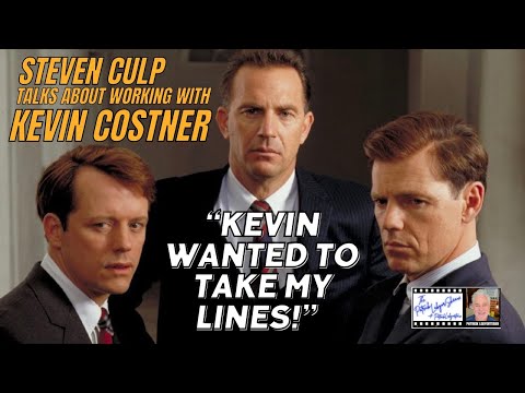 Steven Culp Talks About Working With Kevin Costner