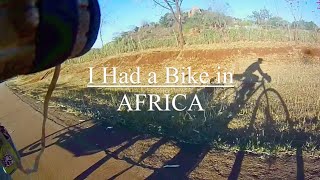 preview picture of video 'I Had a Bike in Africa'