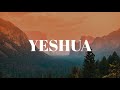Yeshua | Fernandinho | Instrumental Worship | Flute + Strings