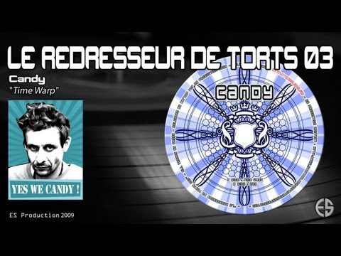 Le Redresseur De Torts 03 - Candy - "Time Warp"