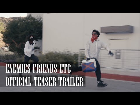 Enemies Friends Etc (Official Teaser Trailer)