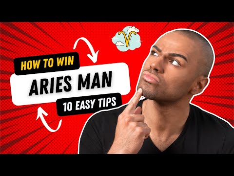 How to Win Over an Aries Man (10 Easy Tips to Win His Affection)