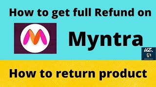 How to get Full Refund on Myntra | How to Return product on Myntra | Unboxing Zindagi
