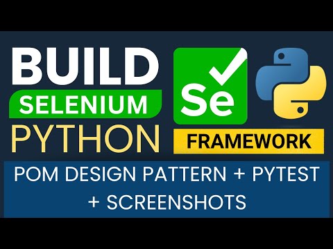 Build Selenium Python Framework from Scratch | POM Design Pattern + PyTest + Screenshots