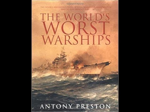 World's Worst Warships - Book Review with Drach (Part 2 of 2)