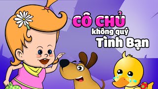 preview picture of video 'Cô chủ không biết quý tình bạn - Truyện cổ tích hay cho thiếu nhi - Phim hoạt hình hấp dẫn'