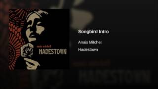 Songbird Intro