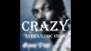 Snoop Dogg ft. Nate Dogg - Crazy (Lyrics/Lyric Video)