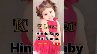 Download lagu 'K' Letter Hindu Baby Girl Name #hindubabynames #ytshorts #viral #babyname #babygirlnames #babygirl mp3 Download lagu 'K' Letter Hindu Baby Girl Name #hindubabynames #ytshorts #viral #babyname #babygirlnames #babygirl mp3