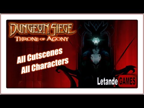 Dungeon Siege: Throne of Agony - All Cutscenes [Original Resolution]