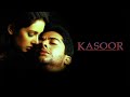 Kasoor Movie Trailer 2001 Aftab Shivdasani Lisa Ray Apurva Agnihotri Ashutosh Rana