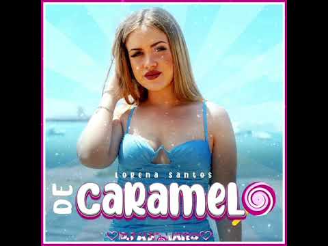 Lorena Santos, Mayel Jimenez 🍭 De Caramelo 💗 DJ ADEMARO