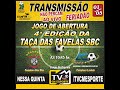 TAÇA DAS FAVELAS De SBC CM ESPORTE 01 05 2025