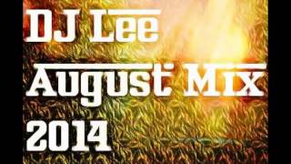 DJ Lee - 26th August Mix 2014 (UK Bounce)