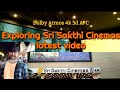 Sri Sakthi Cinemas Multiplex 4K DOLBY ATMOS History And Full Vlog Tirupur