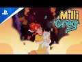 Milli & Greg - Launch Trailer | PS5, PS4