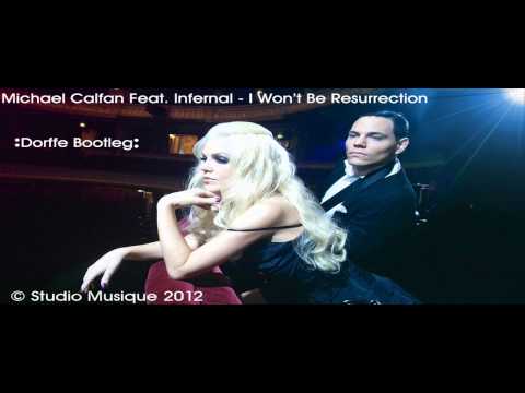 Michael Calfan Feat. Infernal - I Won't Be Resurrection