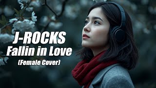 Download lagu J-ROCKS - Fallin in Love (Female Pop Rock Cover) mp3