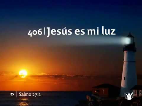 Himno 406 - Jesus es mi luz. Himnario Adventista.