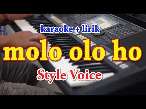 MOLO OLO HO [KARAOKE] STYLE VOICE