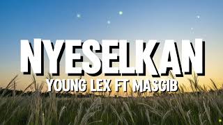 Download lagu Young Lex ft. MASGIB - Nyeselkan (Lirik) mp3 Download lagu Young Lex ft. MASGIB - Nyeselkan (Lirik) mp3