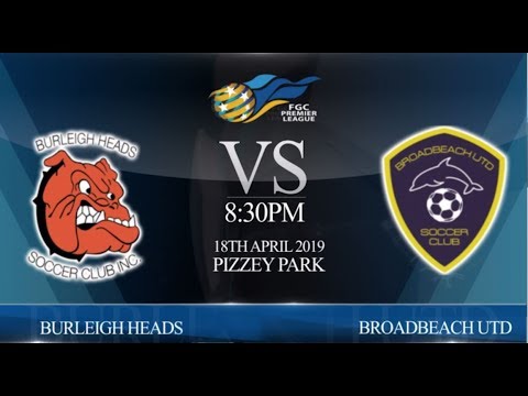 FGC Premier League rnd 2 catch up - Burleigh Heads vs Broadbeach.