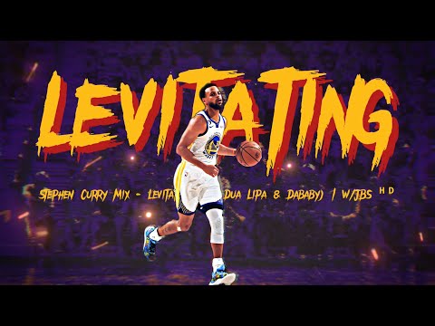 Stephen Curry Mix - Levitating (ft. Dua Lipa & Dababy) | w/@jbsfrl  ᴴᴰ