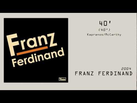 Franz Ferdinand - 40' [Subtitulado en español]