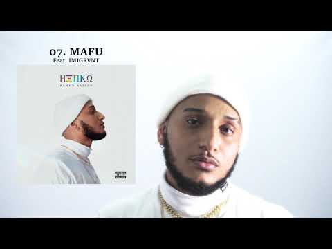 07 | Ramon Kaizen - Mafu Ft. IMIGRVNT (Prod. Faraó Beatmaker)