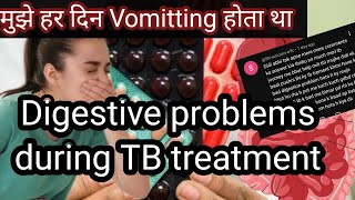 Digestive Problems during TB treatment| Vomitting | Bloating | Colours of life. 