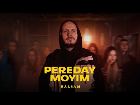 BALSAM - Pereday moyim