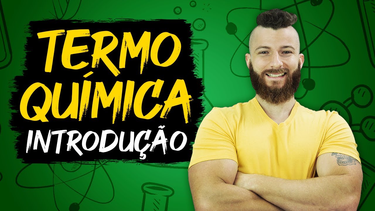 INTRODUÇÃO À TERMOQUÍMICA