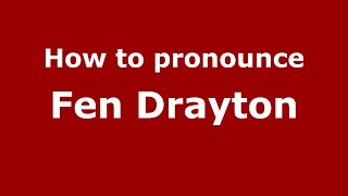 How to pronounce Fen Drayton